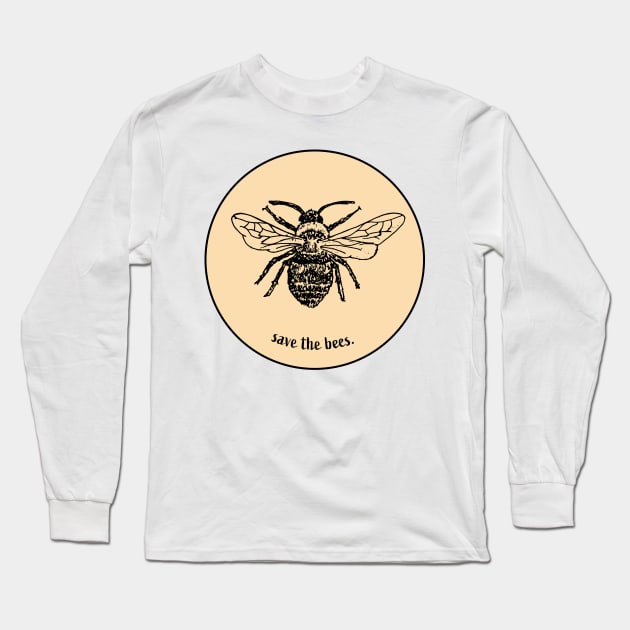 Save the Bees Long Sleeve T-Shirt by LiciaMarie